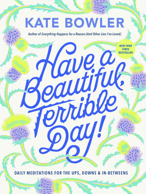 cover image of Have a Beautiful, Terrible Day!